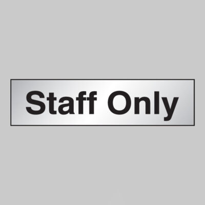 Staff only sign 140x35mm engraved aluminium effect pvc c/w sav backing
