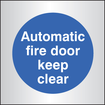 Auto fire door keep clear 70x70mm aluminium adhesive backed