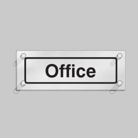 Office visual impact 5mm acrylic sign 450x150mm c/w stand off locators