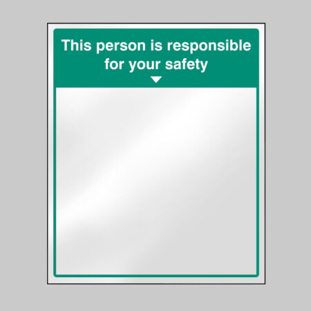 Mirror Message - This person is responsible for your safety 405x485mm acrylic c/w self adhesive back