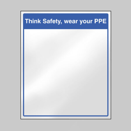 Mirror Message - Think safety, wear your PPE 405x485mm acrylic c/w self adhesive back