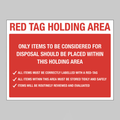 Red Tag Holding Area Items for disposal