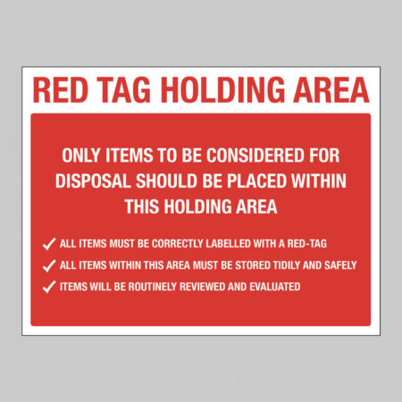 Red Tag Holding Area Items for disposal