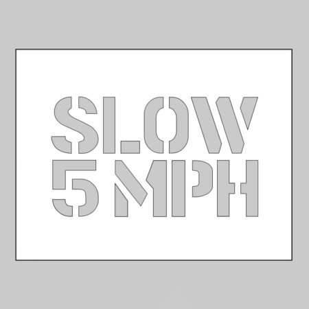 PVC stencil 600x400mm - Slow 5mph