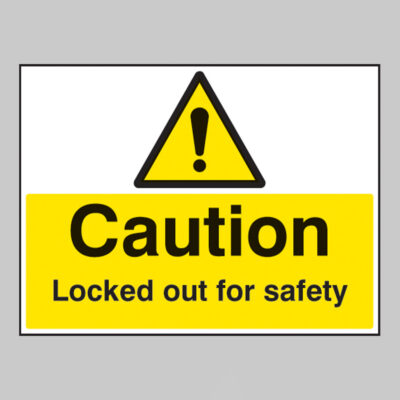 Caution locked out for safety