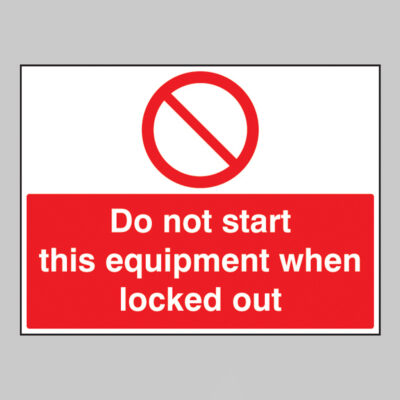 Do not start this equipment when locked out