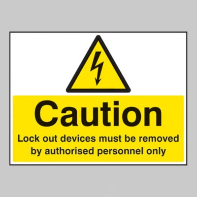 Caution lockout devices must be removed by authorised personnel only