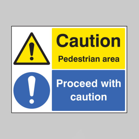 Caution pedestrian area proceed with caution