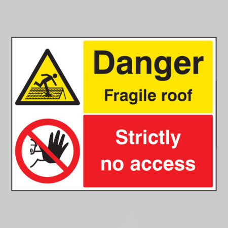 Danger fragile roof strictly no access