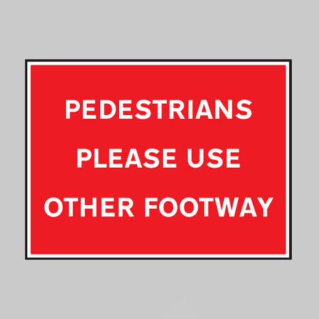 Pedestrians please use other footway