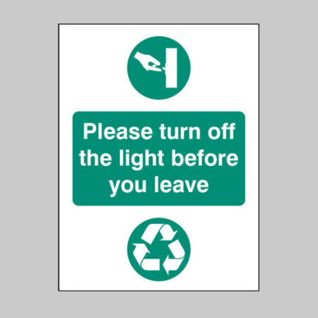Please turn off the light before you leave