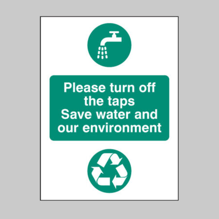 Please turn off the taps save water and our environment