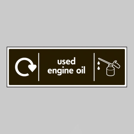 Used engine oil - WRAP Recycling sign