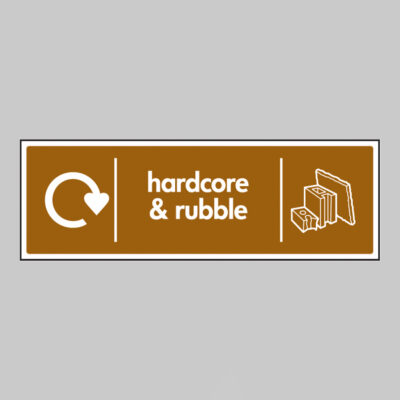 Hardcore & rubble - WRAP Recycling sign