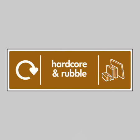 Hardcore & rubble - WRAP Recycling sign