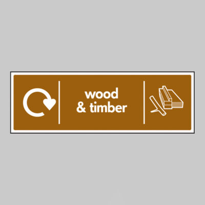 Wood & timber - WRAP Recycling sign
