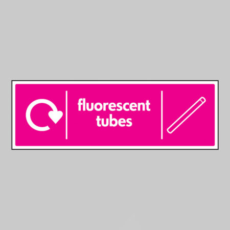 Flourescent tubes - WRAP Recycling sign