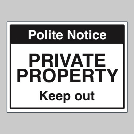 Notice private property Keep out