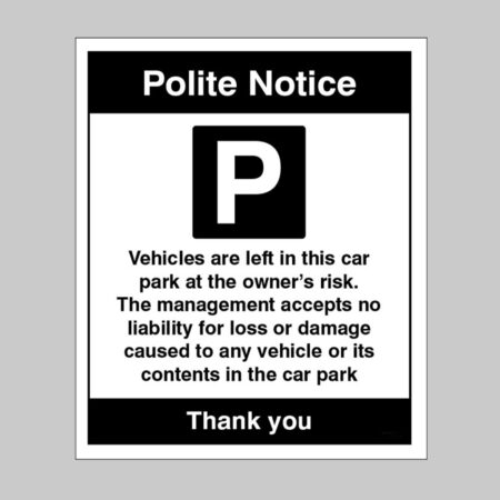 Car park Vehicles are left in the car park at the owner's risk