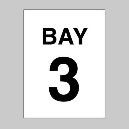 Bay 3 (self adhesive vinyl safety label)