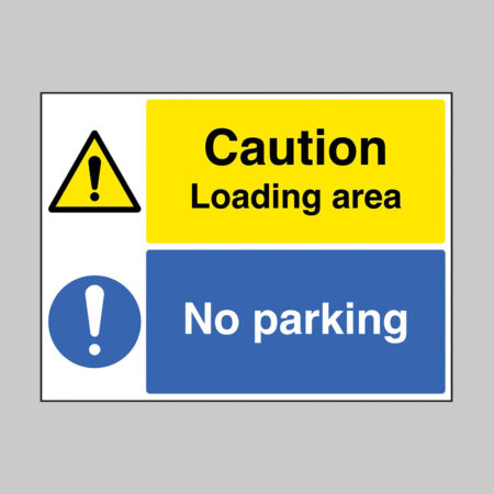 Caution Loading area, No parking (self adhesive vinyl safety label)