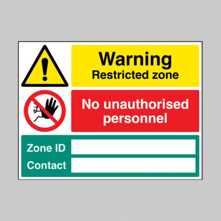 Warning Restricted Zone: Authorised personnel only, Zone ID (banks space), Contact (blank space) (self adhesive vinyl safety label)