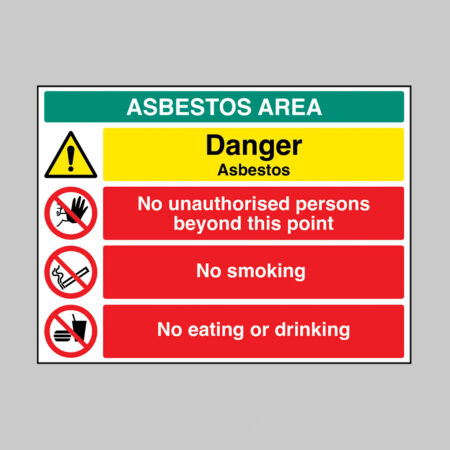 ASBESTOS AREA Danger Asbestos No unauthorised persons beyond this point No smoking No eating or drinking (self adhesive vinyl safety label)