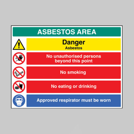 ASBESTOS AREA Danger Asbestos No unauthorised persons beyond this point No smoking No eating or drinking Approved respirator must be worn (self adhesive vinyl safety label)