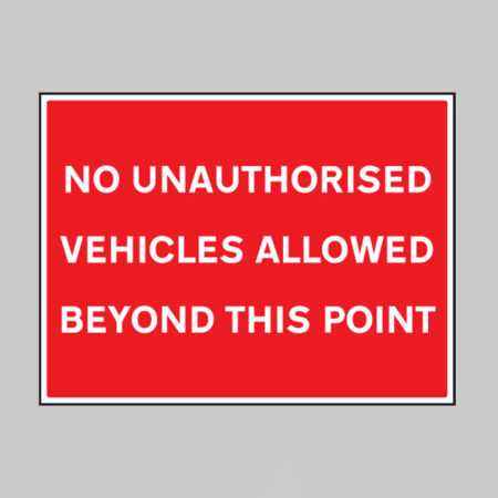 No unauthorised vehicles allowed beyond this point