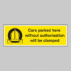 Cars parked here without authorisation will be clamped