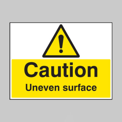 Caution uneven surface