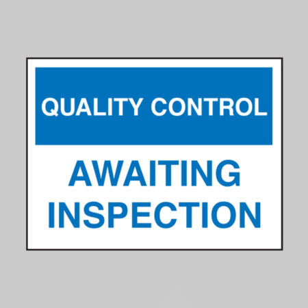 Quality Control Awaiting Inspection
